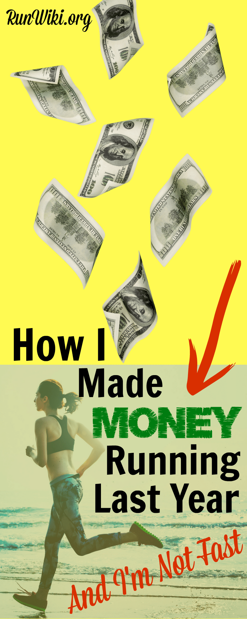 How I Made Money Running Last Yearand I’m not fast.